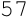 57