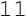 11